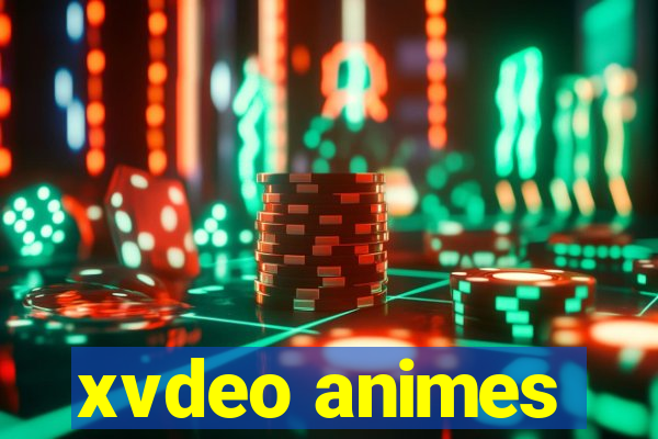 xvdeo animes